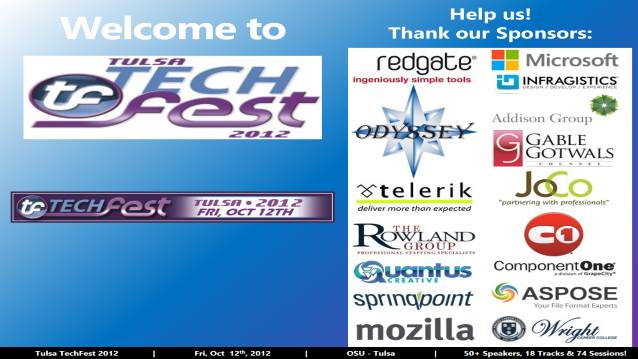 Welcome/Announcements/Prize Drawing/Closing! - Tulsa TechFest 2012 - 10/12/2012