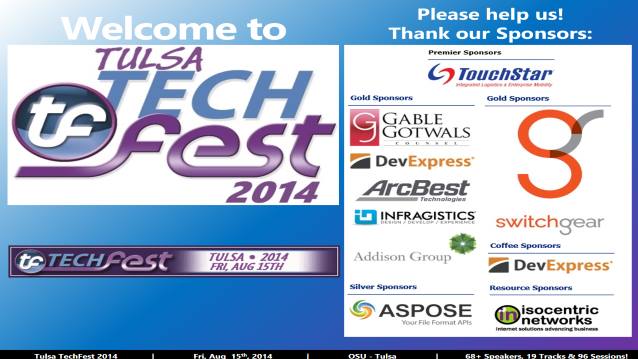 Welcome/Announcements/Prize Drawing/Closing! - Tulsa TechFest 2014 - 08/15/2014