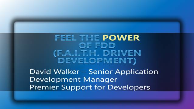 Feel the POWER of FAITH Driven Development