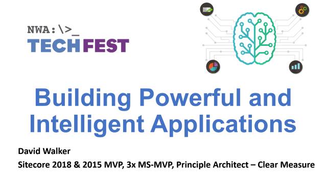 Building Powerful and Intelligent Applications Building Powerful and Intelligent Applications